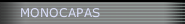 MONOCAPAS